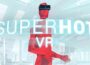 Superhot VR Banner