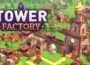 Tower Factory Preinstalled getfreegames