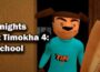 5 nights at Timokha 4 School Preinstalled getfreegames