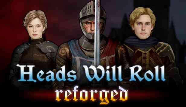 Heads Will Roll Reforged Preinstalled getfreegames