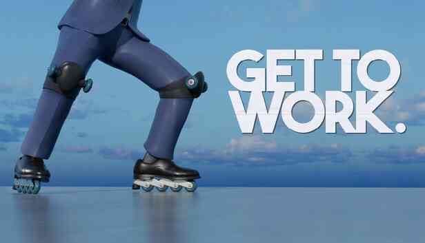 Get To Work Preinstalled getfreegames