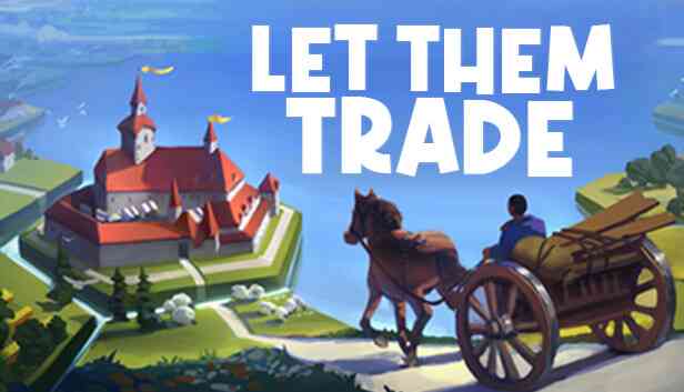 Let Them Trade Preinstalled getfreegames