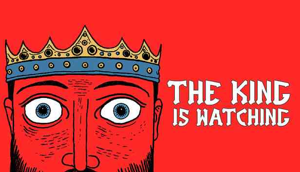 The King is Watching preinstalled getfreegames