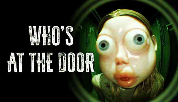Who's at the door Preinstalled getfreegames