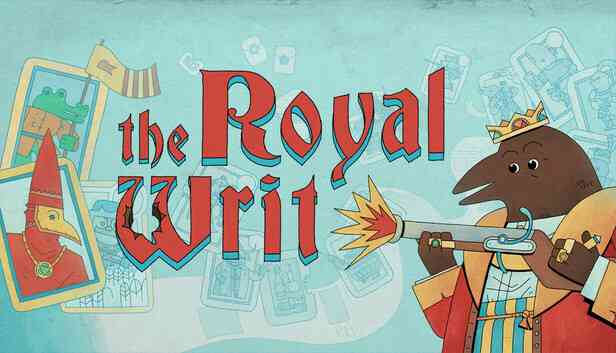 The Royal Writ Preinstalled getfreegames