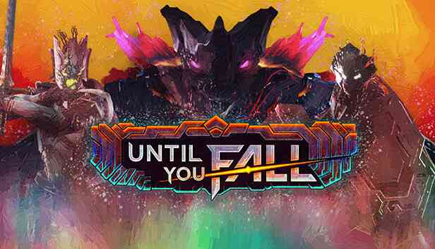 Until You Fall Preinstalled getfreegames