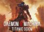 Daemon X Machina Titanic Scion Preinstalled getfreegames
